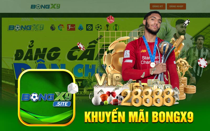 Chương Trình Khuyến Mãi BongX9
